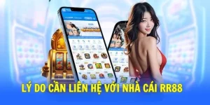 Liên hệ RR88 - Cập nhật những thông tin thay đổi tại hệ thống